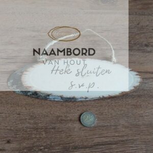 Tekstbordje Hek sluiten s.v.p.